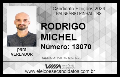 Candidato RODRIGO MICHEL 2024 - BALNEÁRIO PINHAL - Eleições