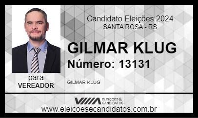 Candidato GILMAR KLUG 2024 - SANTA ROSA - Eleições