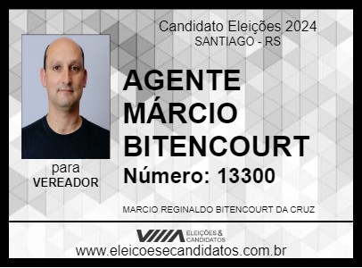 Candidato AGENTE MÁRCIO BITENCOURT 2024 - SANTIAGO - Eleições