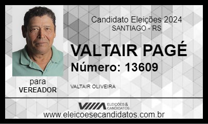 Candidato VALTAIR PAGÉ 2024 - SANTIAGO - Eleições