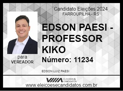 Candidato EDSON PAESI - PROFESSOR KIKO 2024 - FARROUPILHA - Eleições