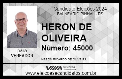 Candidato HERON DE OLIVEIRA 2024 - BALNEÁRIO PINHAL - Eleições