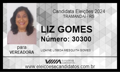 Candidato LIZ GOMES 2024 - TRAMANDAÍ - Eleições