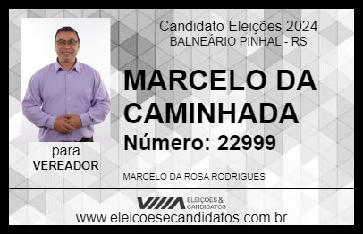 Candidato MARCELO DA CAMINHADA 2024 - BALNEÁRIO PINHAL - Eleições