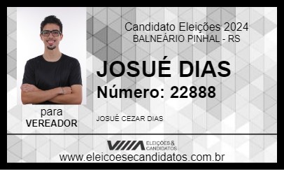 Candidato JOSUÉ DIAS 2024 - BALNEÁRIO PINHAL - Eleições