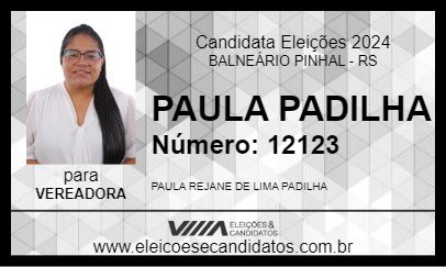 Candidato PAULA PADILHA 2024 - BALNEÁRIO PINHAL - Eleições