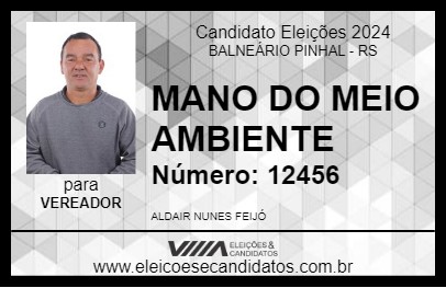 Candidato MANO DO MEIO AMBIENTE 2024 - BALNEÁRIO PINHAL - Eleições