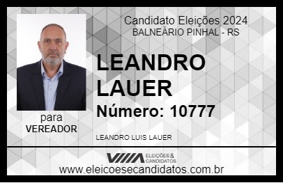 Candidato LEANDRO LAUER 2024 - BALNEÁRIO PINHAL - Eleições