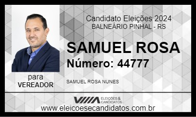 Candidato SAMUEL ROSA 2024 - BALNEÁRIO PINHAL - Eleições