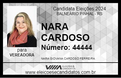 Candidato NARA CARDOSO 2024 - BALNEÁRIO PINHAL - Eleições