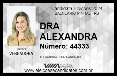 Candidato DRA ALEXANDRA 2024 - BALNEÁRIO PINHAL - Eleições