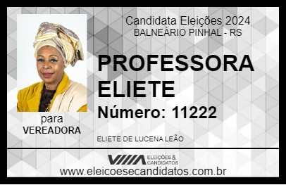 Candidato PROFESSORA ELIETE 2024 - BALNEÁRIO PINHAL - Eleições