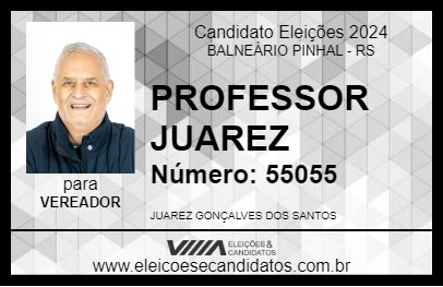 Candidato PROFESSOR JUAREZ 2024 - BALNEÁRIO PINHAL - Eleições