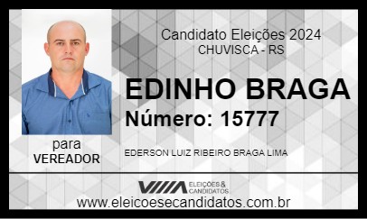 Candidato EDINHO BRAGA 2024 - CHUVISCA - Eleições