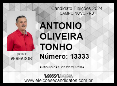 Candidato ANTONIO OLIVEIRA TONHO 2024 - CAMPO NOVO - Eleições