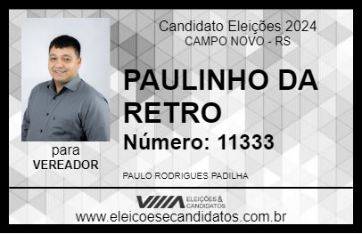 Candidato PAULINHO DA RETRO 2024 - CAMPO NOVO - Eleições