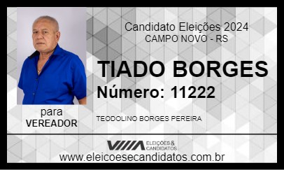 Candidato TIADO BORGES 2024 - CAMPO NOVO - Eleições