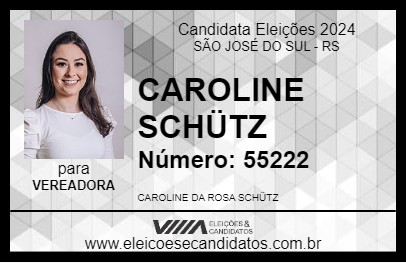 Candidato CAROLINE SCHÜTZ 2024 - SÃO JOSÉ DO SUL - Eleições