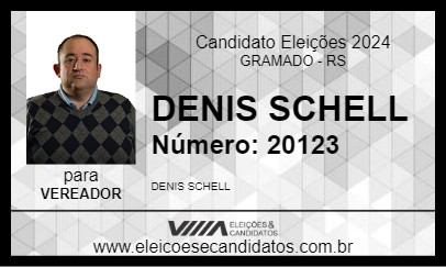 Candidato DENIS SCHELL 2024 - GRAMADO - Eleições