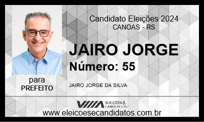 Candidato JAIRO JORGE 2024 - CANOAS - Eleições