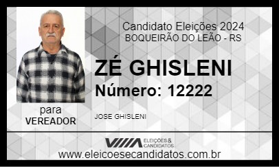 Candidato ZÉ GHISLENI 2024 - BOQUEIRÃO DO LEÃO - Eleições