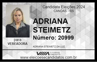 Candidato ADRIANA STEIMETZ 2024 - CANOAS - Eleições