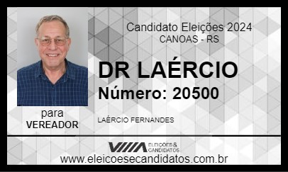 Candidato DR LAÉRCIO 2024 - CANOAS - Eleições