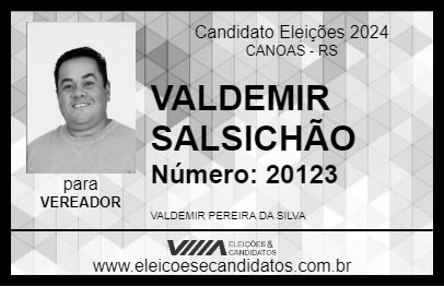 Candidato VALDEMIR SALSICHÃO 2024 - CANOAS - Eleições