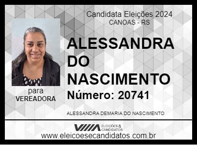 Candidato ALESSANDRA DO NASCIMENTO 2024 - CANOAS - Eleições