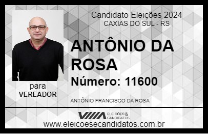 Candidato ANTÔNIO ROSA 2024 - CAXIAS DO SUL - Eleições