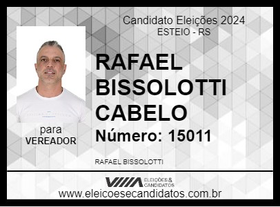 Candidato RAFAEL BISSOLOTTI CABELO 2024 - ESTEIO - Eleições