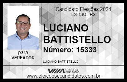 Candidato LUCIANO BATTISTELLO 2024 - ESTEIO - Eleições