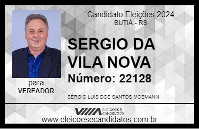 Candidato SERGIO DA VILA NOVA 2024 - BUTIÁ - Eleições