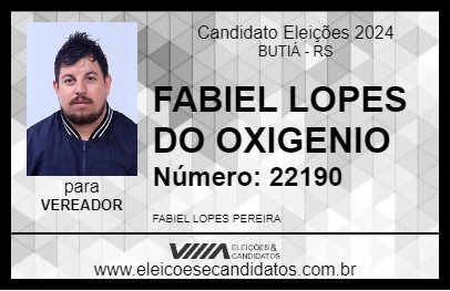 Candidato FABIEL LOPES DO OXIGENIO 2024 - BUTIÁ - Eleições