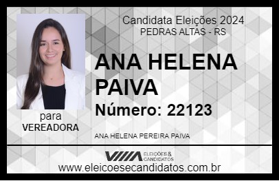 Candidato ANA HELENA PAIVA 2024 - PEDRAS ALTAS - Eleições