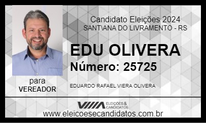 Candidato EDU OLIVERA 2024 - SANT\ANA DO LIVRAMENTO - Eleições