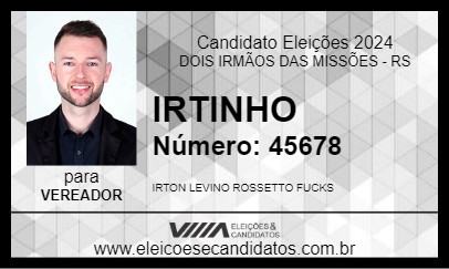 Candidato IRTINHO 2024 - DOIS IRMÃOS DAS MISSÕES - Eleições