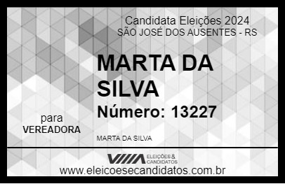 Candidato MARTA DA SILVA 2024 - SÃO JOSÉ DOS AUSENTES - Eleições