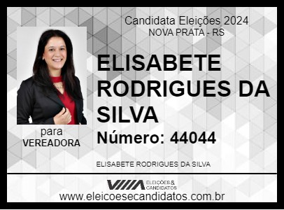 Candidato ELISABETE RODRIGUES DA SILVA 2024 - NOVA PRATA - Eleições