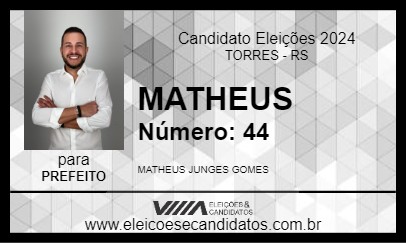 Candidato MATHEUS 2024 - TORRES - Eleições