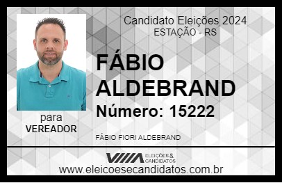 Candidato FÁBIO ALDEBRAND 2024 - ESTAÇÃO - Eleições