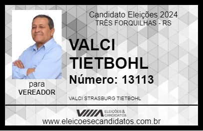 Candidato VALCI TIETBOHL 2024 - TRÊS FORQUILHAS - Eleições