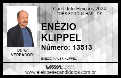 Candidato ENEZIO KLIPPEL 2024 - TRÊS FORQUILHAS - Eleições