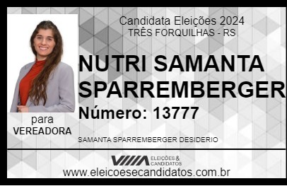 Candidato NUTRI SAMANTA SPARREMBERGER 2024 - TRÊS FORQUILHAS - Eleições