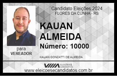 Candidato KAUAN ALMEIDA 2024 - FLORES DA CUNHA - Eleições