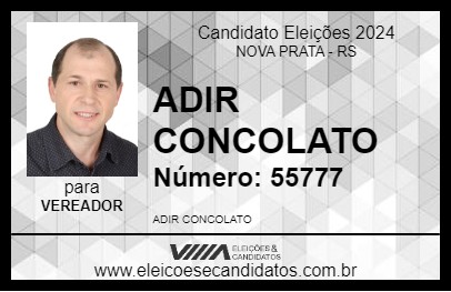 Candidato ADIR CONCOLATO 2024 - NOVA PRATA - Eleições