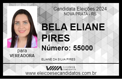 Candidato BELA ELIANE PIRES 2024 - NOVA PRATA - Eleições