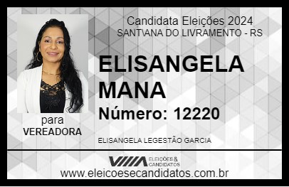 Candidato ELISANGELA MANA 2024 - SANT\ANA DO LIVRAMENTO - Eleições