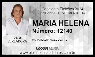 Candidato MARIA HELENA 2024 - SANT\ANA DO LIVRAMENTO - Eleições