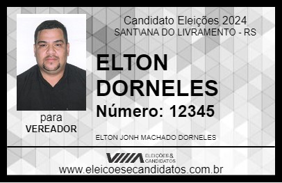 Candidato ELTON DORNELES 2024 - SANT\ANA DO LIVRAMENTO - Eleições